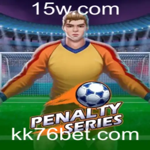 Explorando o Mundo Empolgante de PenaltySeries com KK76bet